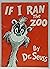 If I Ran The Zoo