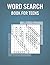 Word Search Book For Teens: 200 Fun Puzzles with Solutions