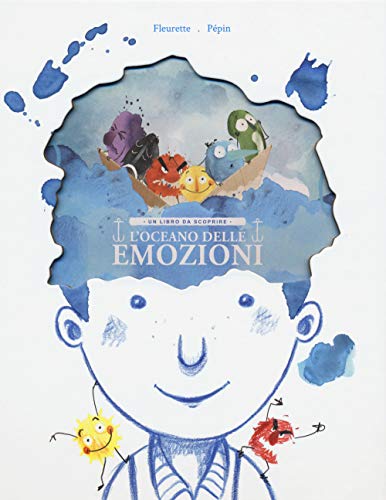 L'oceano delle emozioni. Un libro da scoprire. Ediz. a colori (Hardcover)
