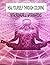 HEAL YOURSELF THROUGH COLORING WITH POWERFUL AFFIRMATIONS