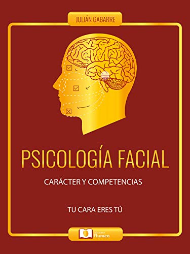 Facial Psychology: character and competencies: what. your face reveals about you (Paperback)