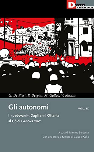 GLI AUTONOMI VOL. IX I PADOVAN (Paperback)
