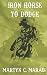 Iron Horse to Dodge