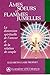 Âmes soeurs et Flammes jumelles: La dimension spirituelle de l'Amour e de la relation de couple (French Edition)