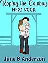 Roping the Cowboy Next Door (Finding Love in Mills, #1)