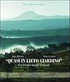 Quasi in lieto giardino. Civiltà dei luoghi letterari