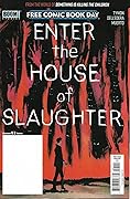 Enter The House of Slaughter #0