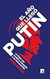 El año que llegó Putin: La Rusia que acogió y catapultó a un desconocido (Spanish Edition)