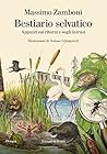 Bestiario selvati...