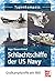 Schlachtschiffe der US Navy...