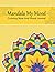 Mandala My Mood: Adult Colo...
