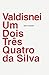 Valdisnei Um Dois Três Quat...