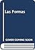 Las Formas (Spanish Edition)