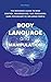 Body Language and Manipulation by Matt Powell