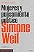 Simone Weil: Mujeres y pensamiento político