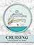 CRUISING Coloring Book for Adults by Marie Jordan