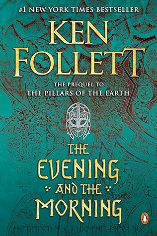 The Evening and the Morning (Kingsbridge, #0)