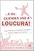 ...E Os Clientes Vão À Louc...