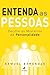 Entenda As Pessoas Decifre Os Misterios Da Personalidade by Samuel Barondes