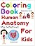 Coloring Book Human Anatomy...
