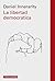 La libertad democrática by Daniel Innerarity