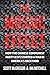 The Mosaic Effect: How the Chinese Communist Party started a war in America's backyard (The Hybrid War Series Book 1)