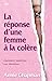 La réponse d'une femme à la...