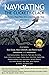 Navigating the Clickety-Clack: How to Live a Peace-Filled Life in a Seemingly Toxic World, Volume 4