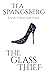 The Glass Thief (A Shattered Fairytale, #2)
