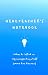 HEADTEACHER NOTEBOOK by Jan Ward
