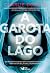 A garota do lago (Portuguese Edition)