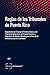 Reglas de los Tribunales de Puerto Rico by Ediciones EnContexto