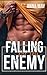Falling for the Enemy: Dem Millionär verfallen (Enemies to Lovers) (German Edition)