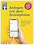 Anlegen mit dem Smartphone:...