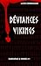 Déviances vikings (Samouraïs & vikings) (French Edition)