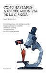 Cómo hablarle a u...
