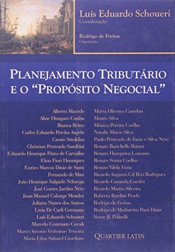 Planejamento Tributario e o Proposito Negocial (Paperback)