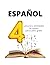 ESPAÑOL 4: libro práctico d...