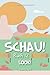 Schau!: Look! (German Library: Dual Language Books for Beginners)