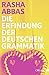 Die Erfindung der deutschen Grammatik by Aboud Saeed