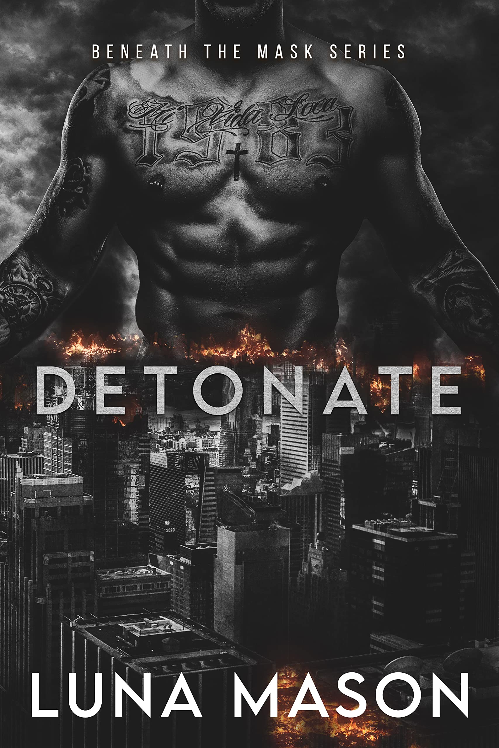 Detonate (Beneath the Mask, #2)
