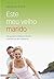 Este Meu Velho Marido by Sharyn Wolf