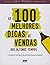 As 100 Melhores Dicas De Vendas Dos Últimos Tempos by Pockell