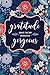 Gratitude Makes The Day Abs...