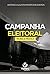 Campanha Eleitoral: Teoria ...