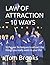 LAW OF ATTRACTION – 10 WAYS...