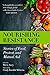 Nourishing Resistance: Stories of Food, Protest, and Mutual Aid