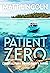 Patient Zero by Matt Lincoln