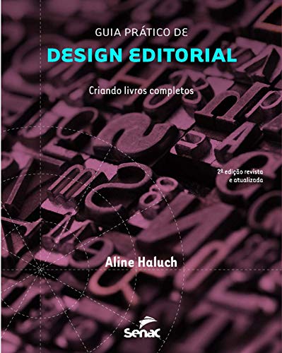 Guia prático de design editorial: Criando livros completos (Paperback)