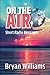 On The Air: Short Radio Mes...